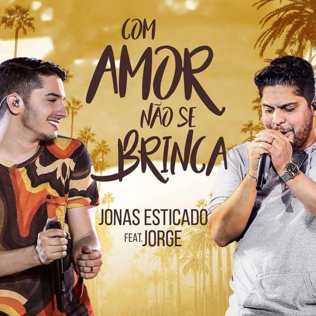 Music Com Amor Não Se Brinca - Ao Vivo