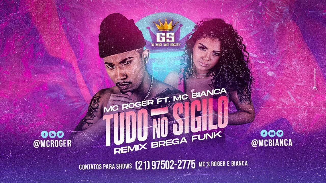 Canción TUDO NO SIGILO - MC ROGER, MC BIANCA E PEDRO HENRIQUE 