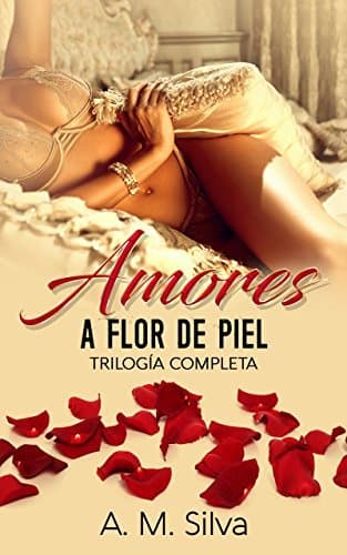 Libro Amores a flor de piel