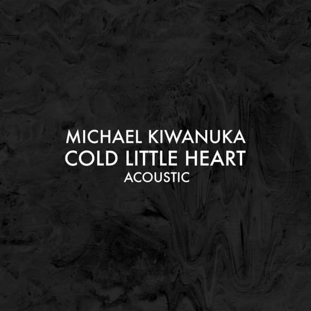 Canción Cold Little Heart - Acoustic