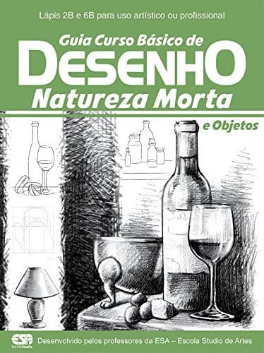 Lugar Guia Curso Básico de Desenho: Natureza Morta e Objetos Ed.01