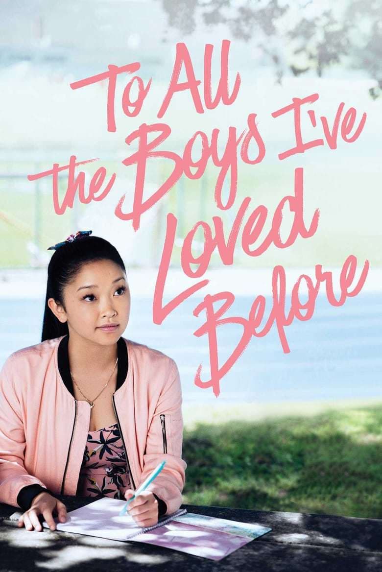 Película To All the Boys I've Loved Before