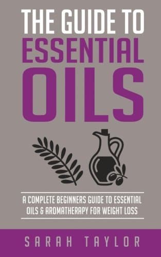 Book Essential Oils: The Complete Guide: Essential Oils Recipes , Aromatherapy And Es