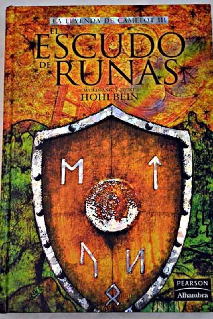 Libro La leyenda de Camelot 2: Escudo de runas