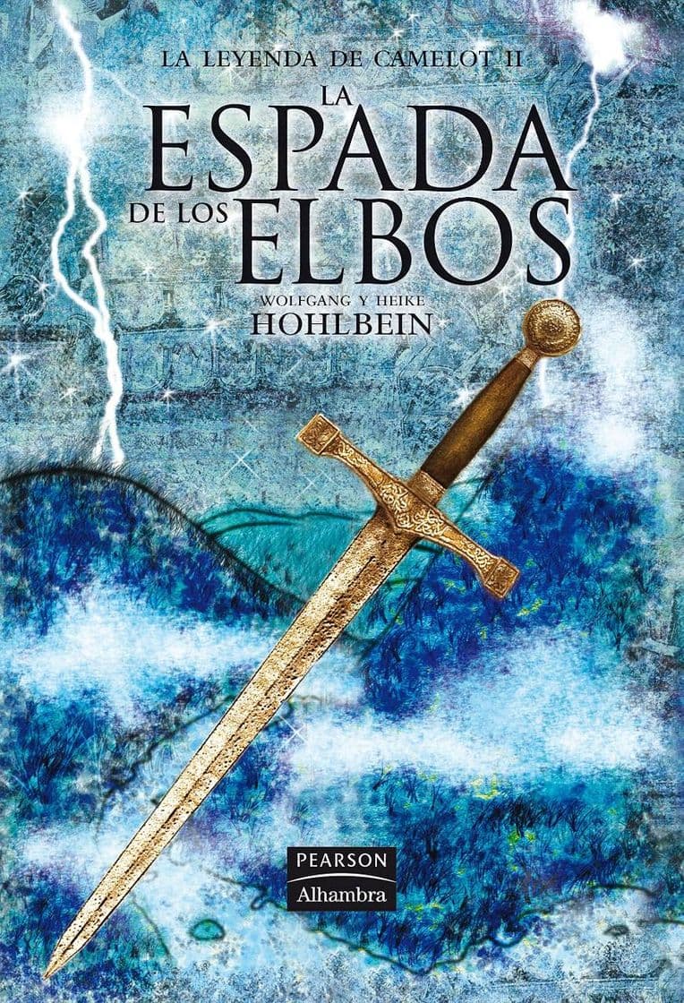 Libro La leyenda de Camelot 3: La espada de los elbos