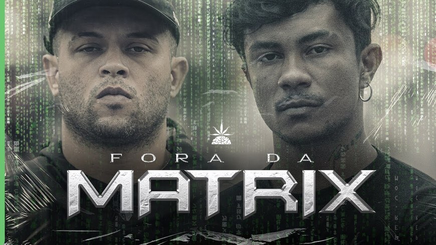 Music Fora da Matrix - Xamã ft DK