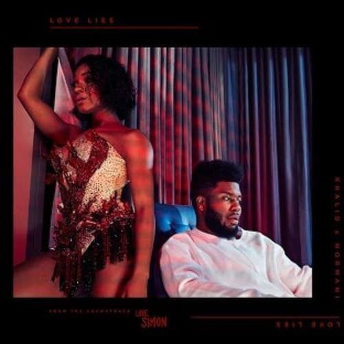 Music Love lies - Khalid ft. Normani