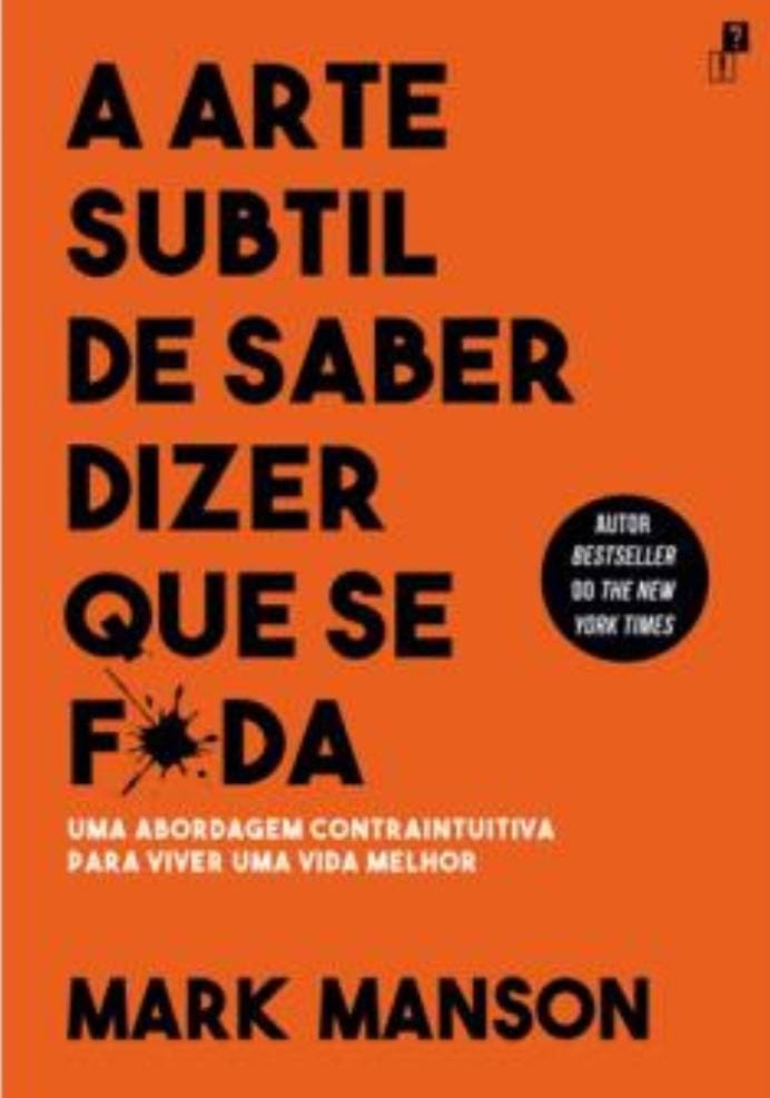 Libro A Arte Subtil de Saber Dizer que se F*da