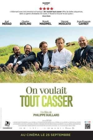 Película On voulait tout casser