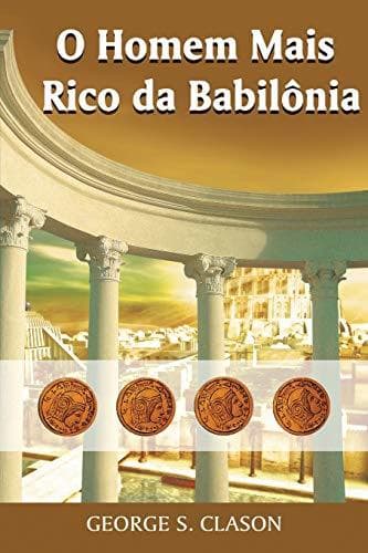 Libro O Homem Mais Rico da Babilonia