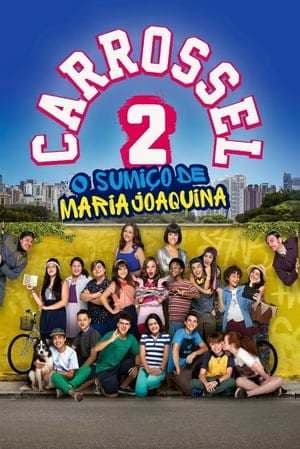 Película Carrossel 2: O Sumiço de Maria Joaquina