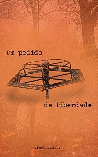 Book Um Pedido de Liberdade