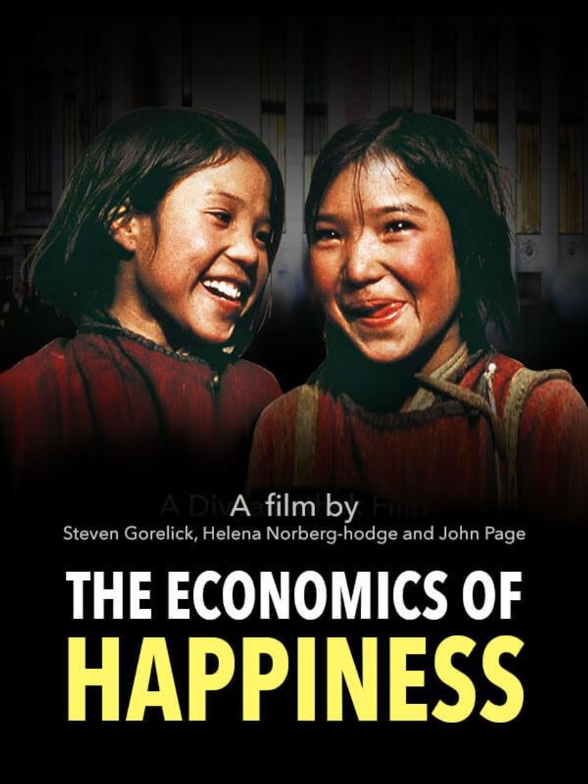 Película The Economics of Happiness