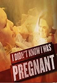 Serie I Didn't Know I Was Pregnant