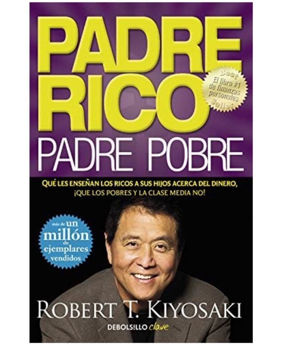 Libro Padre Rico, Padre Pobre: Qué enseñan los ricos a sus hijos