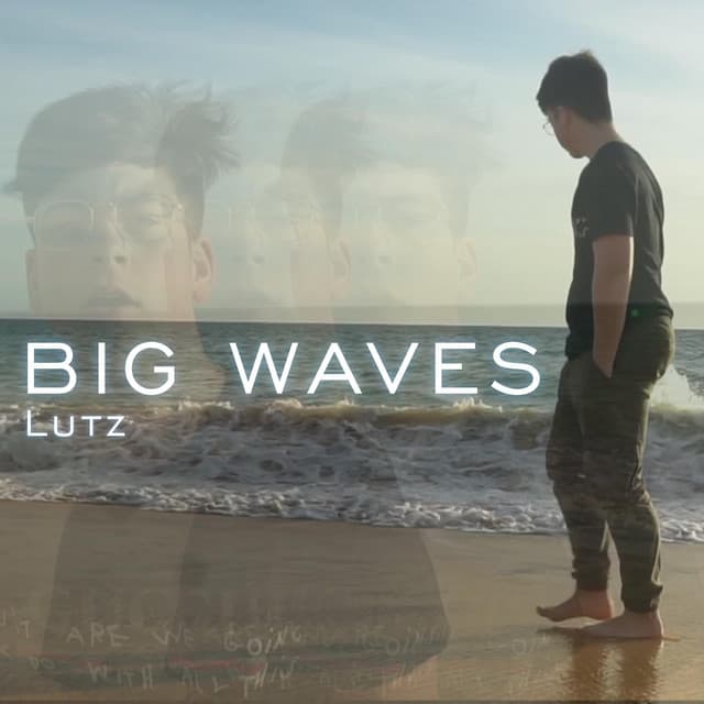 Canción LutZ- Big Waves