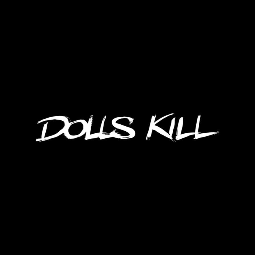 Moda Dolls Kill