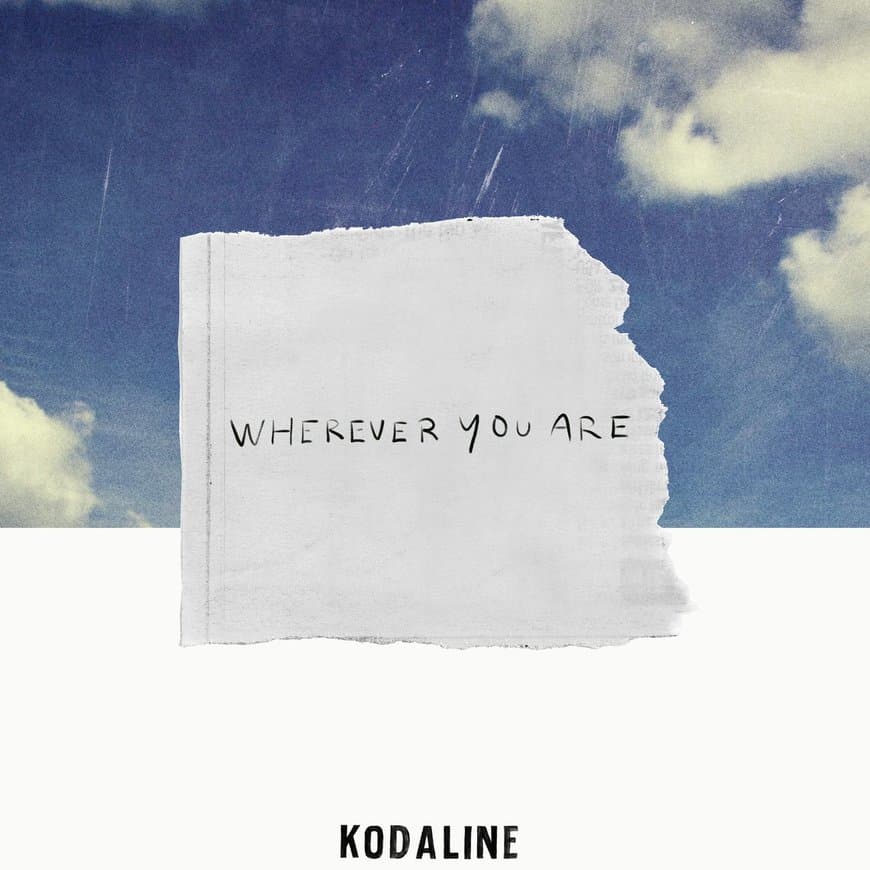 Canción Kodaline - Wherever  You Are 