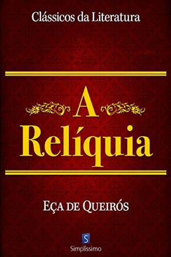 Libro A relíquia Eça de Queiros