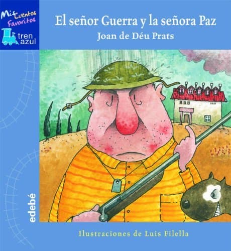 Book EL SEÑOR GUERRA Y LA SEÑORA PAZ