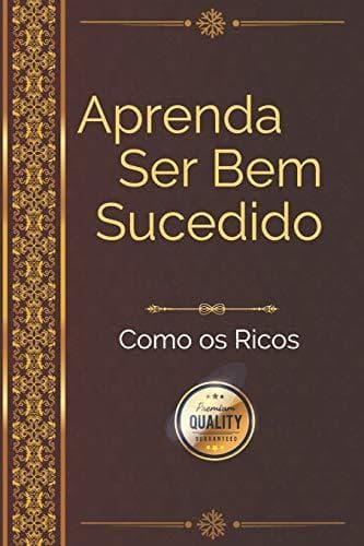 Book Aprenda ser bem sucedido como os ricos