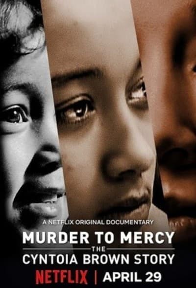 Serie Murder to mercy: The Cyntoia Brown story 