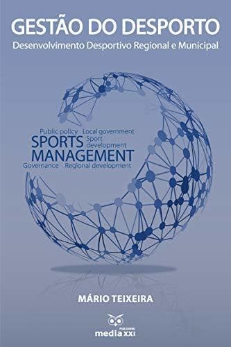 Book Gestão do Desporto – Desenvolvimento Desportivo Regional e Municipal