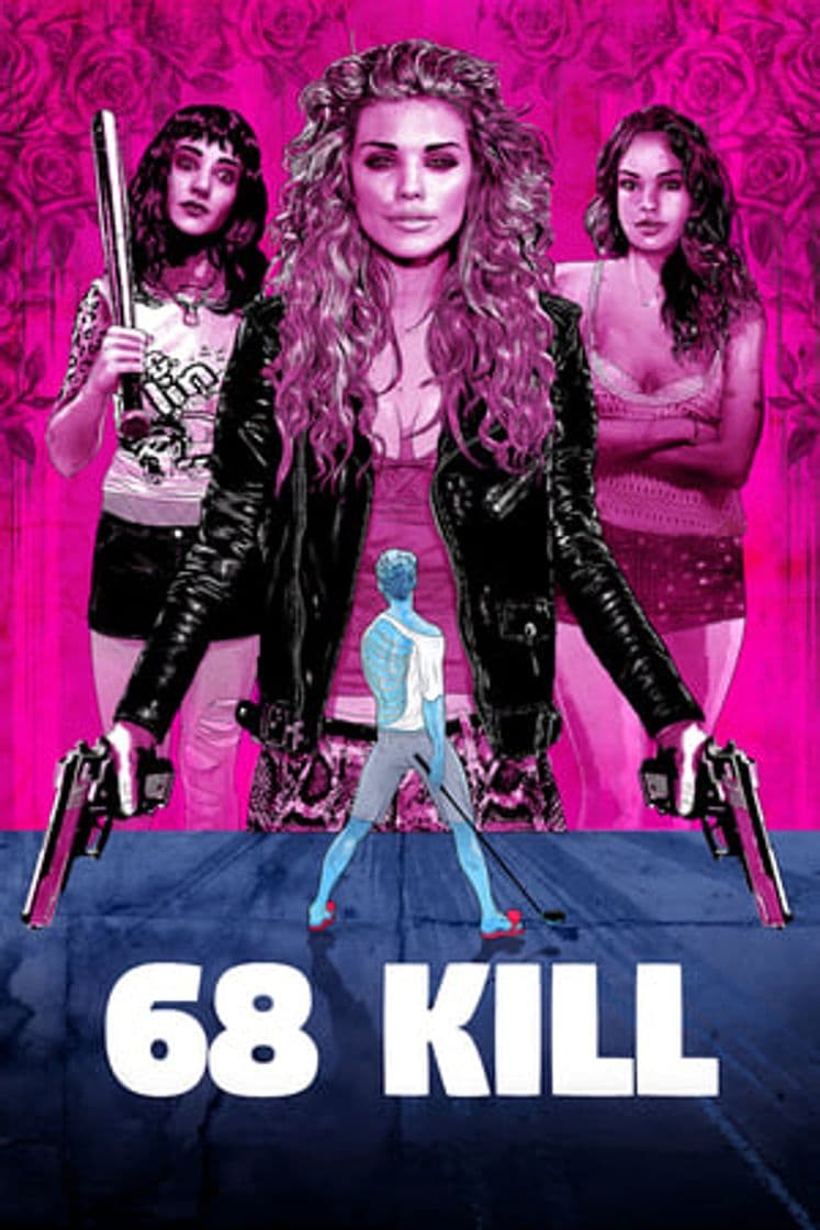 Película 68 Kill