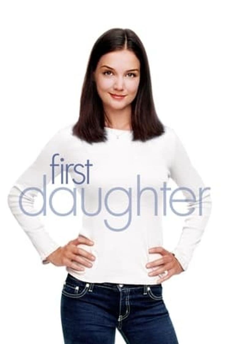 Película First Daughter