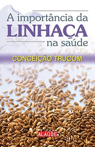 Book A Importância da Linhaça na Saúde