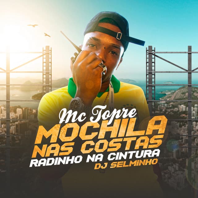 Canción Mochila Nas Costas, Radinho Na Cintura