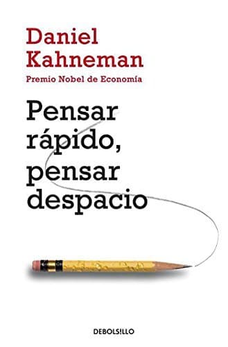 Libro Pensar rápido, pensar despacio