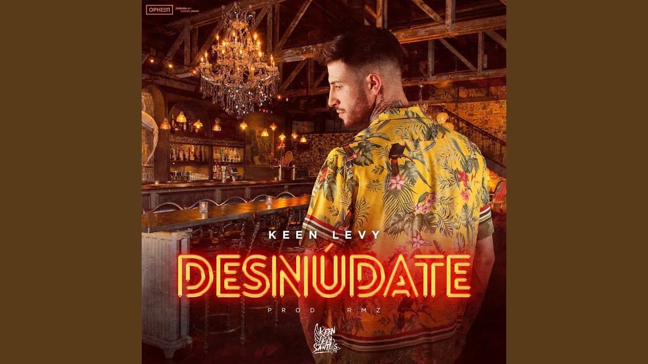 Music Keen Levy - Desnúdate (Videoclip Oficial) - YouTube