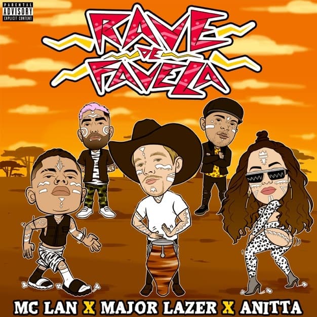 Canción Rave de Favela (Part. Major Lazer & MC Lan) - Anitta

