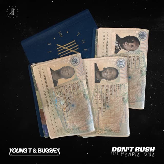 Fashion Young T & Bugsey - Don’t rush (ft. Headie One)