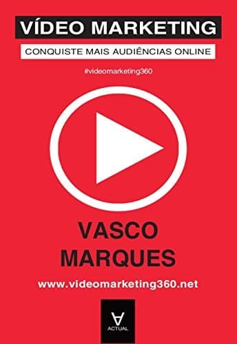 Libro Vídeo Marketing - Conquiste Mais Audiências Online