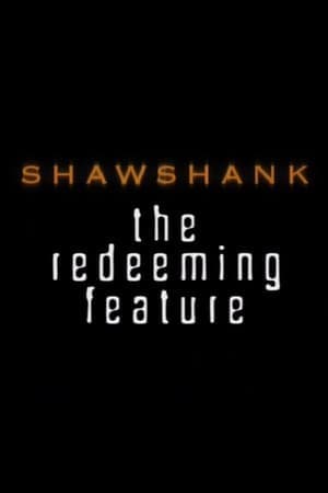 Movie Shawshank: The Redeeming Feature