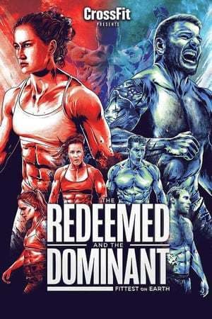 Película The Redeemed and the Dominant: Fittest on Earth