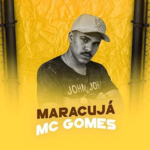 Music MC Gomes - Maracujá