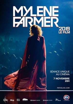 Película Mylène Farmer: 2019 - Le Film