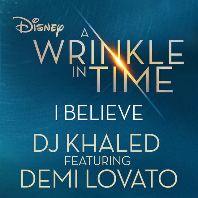 Canción I Believe - As featured in the Walt Disney Pictures' "A WRINKLE IN TIME"