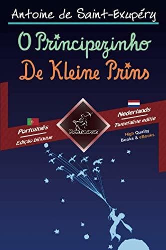 Book O Principezinho - De Kleine Prins: Texto bilíngue em paralelo - Tweetalig