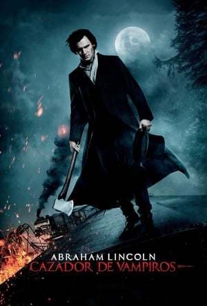 Película Abraham Lincoln: Vampire Hunter