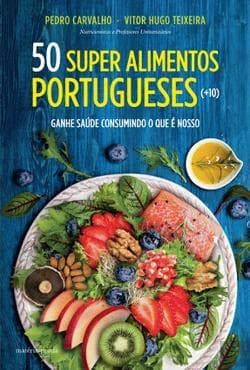 Libro 50 Super Alimentos Portugueses