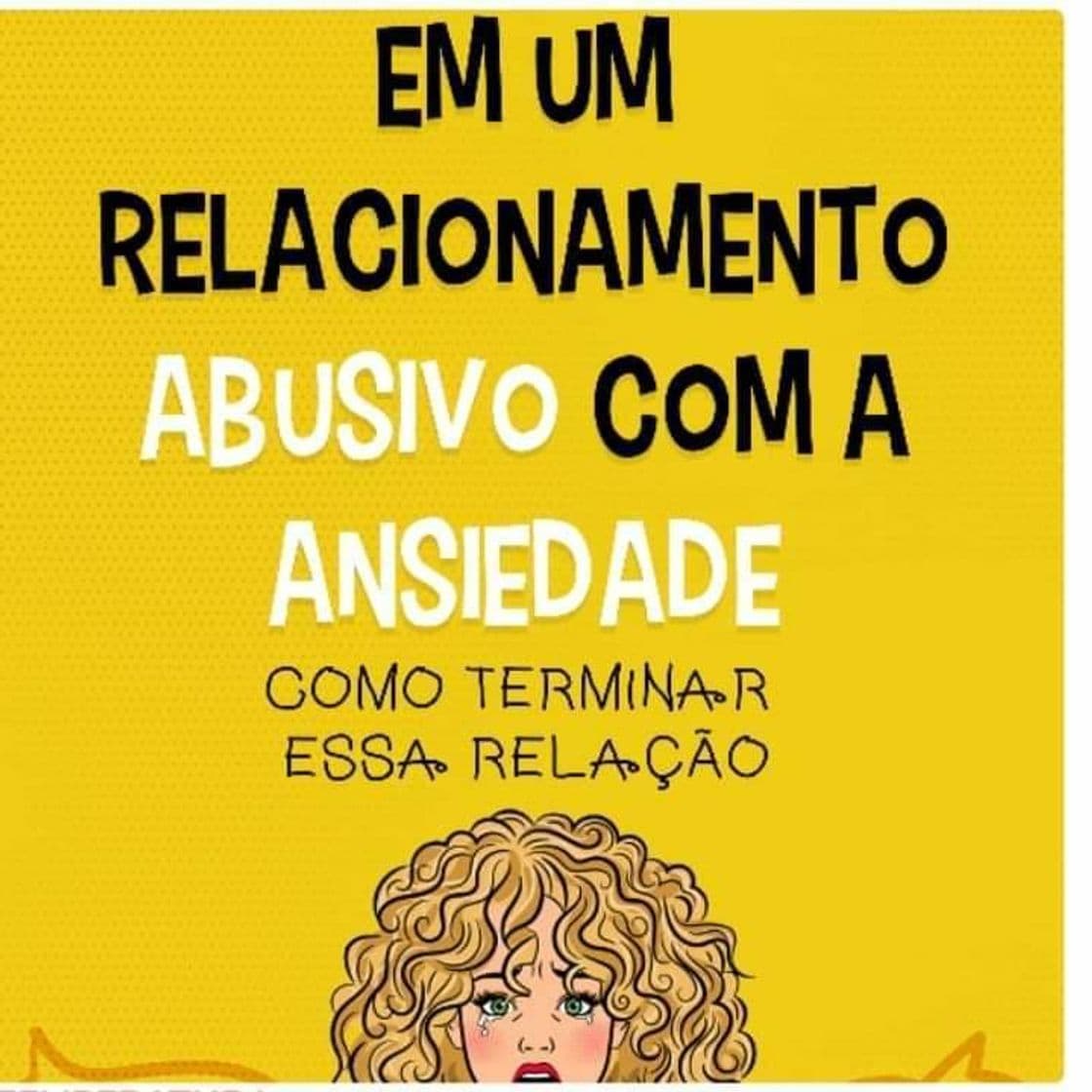 Moda Em um relacionamento abusivo com a ansiedade