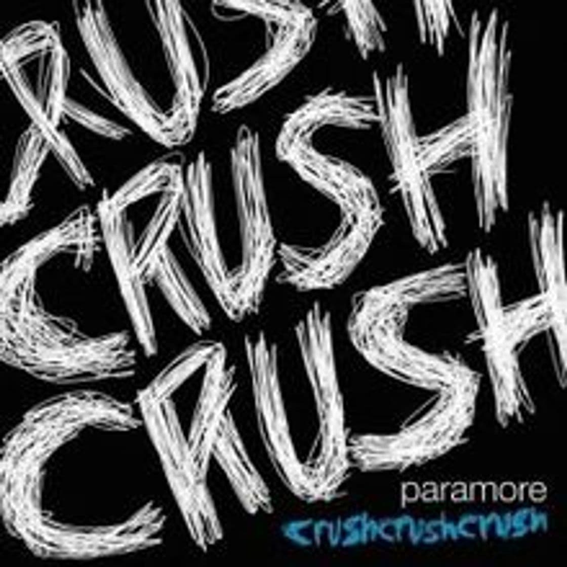 Music crushcrushcrush - Paramore 