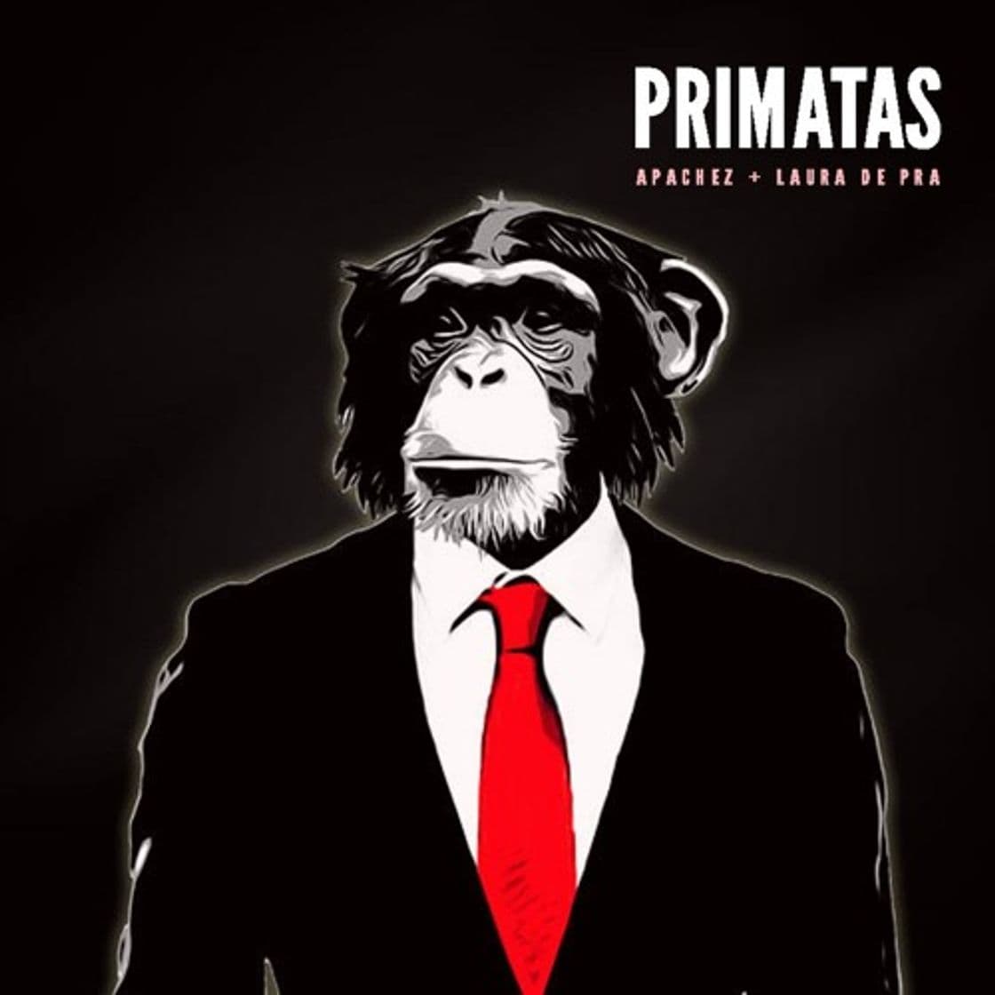 Canción Primatas - APACHEZ, Lau de Prá