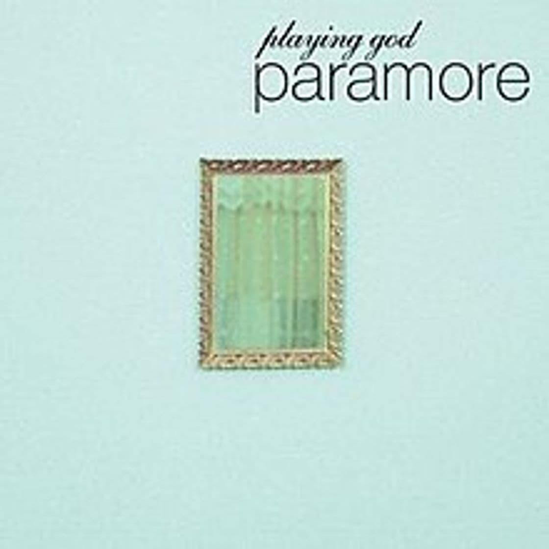 Music Playing God - Paramore