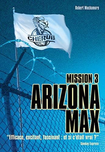 Libro Cherub - t03 - cherub mission 3: arizona max - efficace excitant