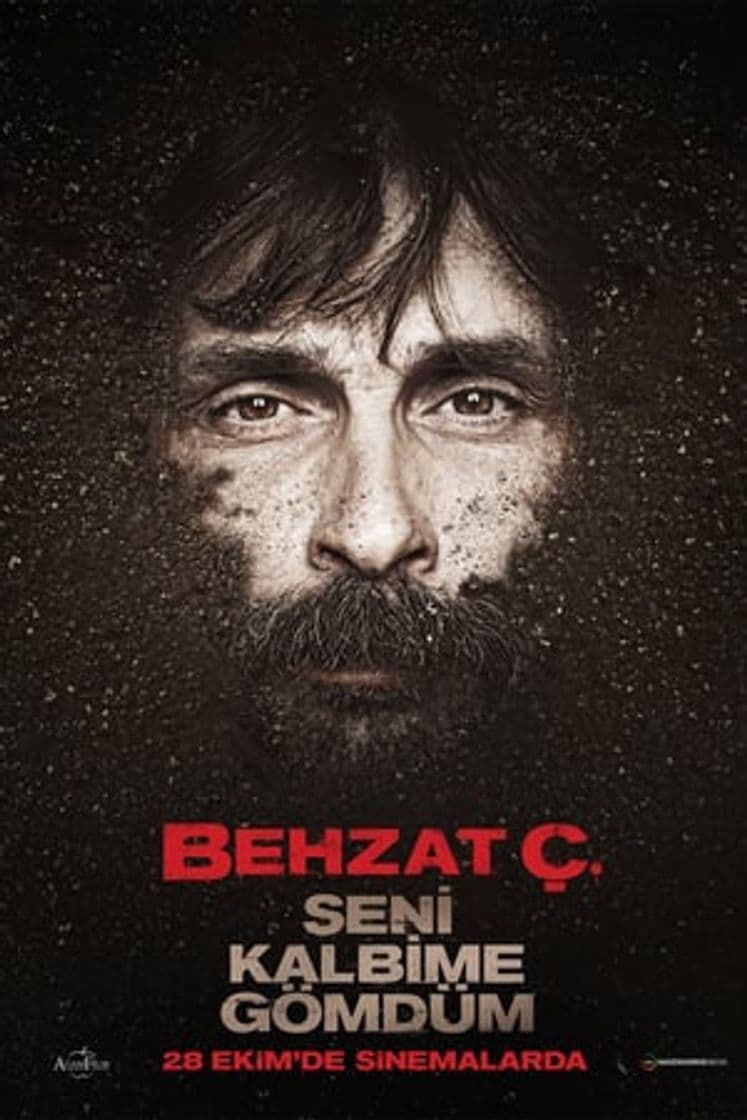 Película Behzat Ç. Seni Kalbime Gömdüm